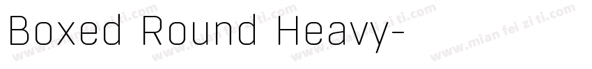 Boxed Round Heavy字体转换
